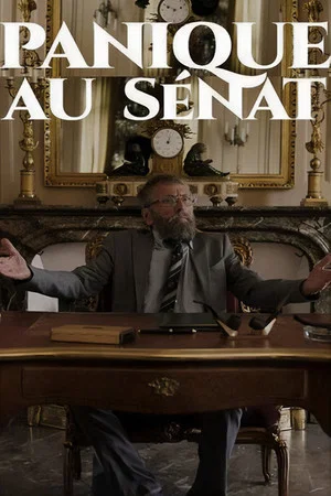 Постер: Panique au Sénat