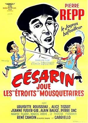 Постер: Césarin joue les 'étroits' mousquetaires
