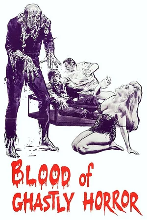 Постер: Blood of Ghastly Horror