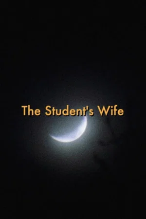 Постер: The Student's Wife