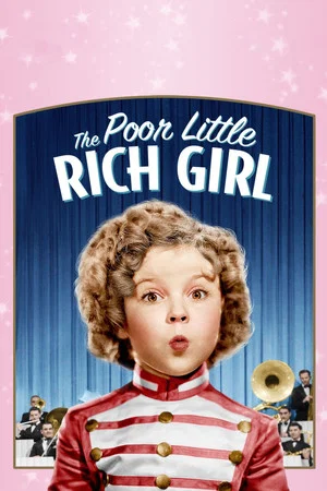 Постер: Poor Little Rich Girl
