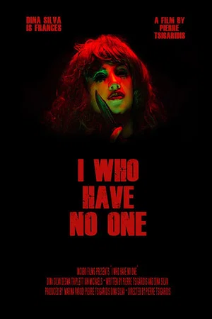 Постер: I Who Have No One