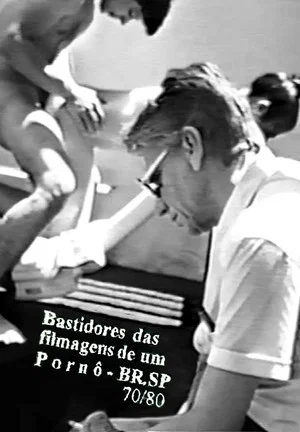 Постер: Bastidores das Filmagens de um Pornô