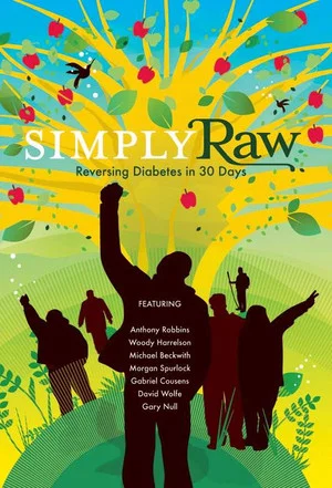 Постер: Simply Raw: Reversing Diabetes in 30 Days