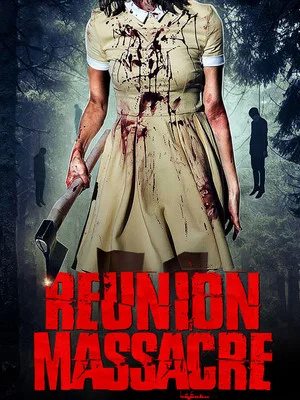 Постер: Reunion Massacre