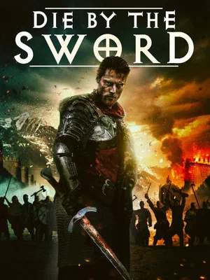 Постер: Die by the Sword