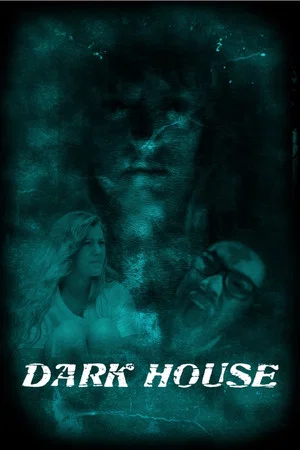 Постер: Dark House