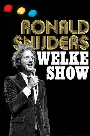 Постер: Ronald Snijders: Welke Show