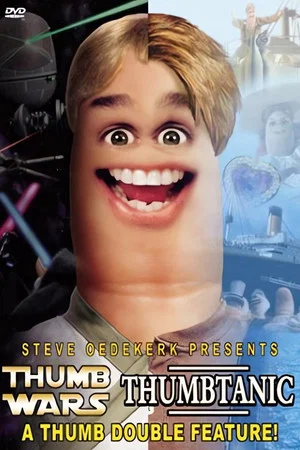 Постер: Thumb Wars/Thumbtanic Thumb Double Feature