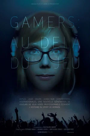 Постер: GAMERS: Beyond the game
