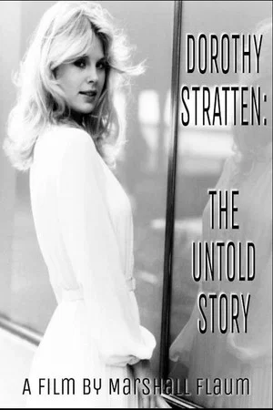 Постер: Dorothy Stratten: The Untold Story