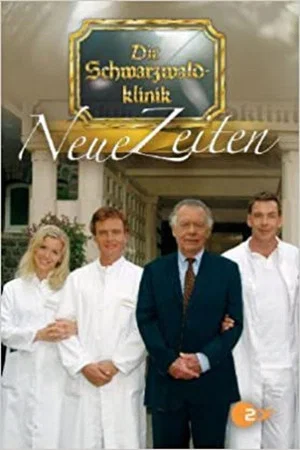 Постер: Die Schwarzwaldklinik: Neue Zeiten