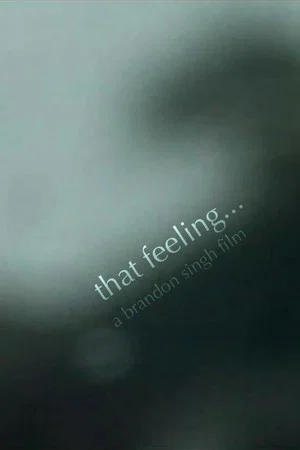 Постер: That Feeling...