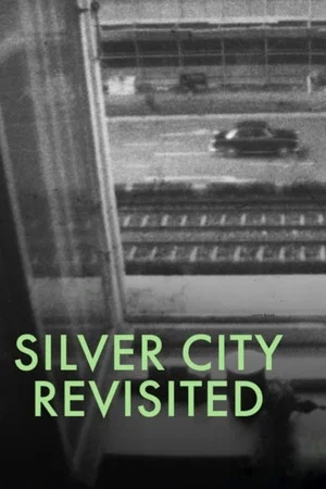 Постер: Silver City Revisited