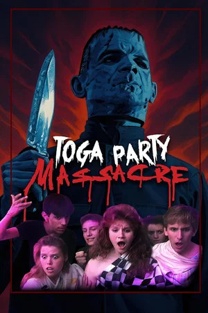Постер: Toga Party Massacre
