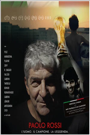 Постер: Paolo Rossi - L'uomo. Il campione. La leggenda
