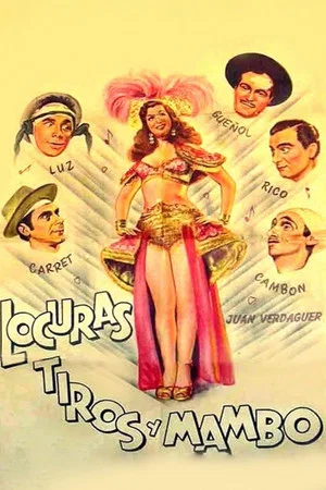 Постер: Locuras, tiros y mambo