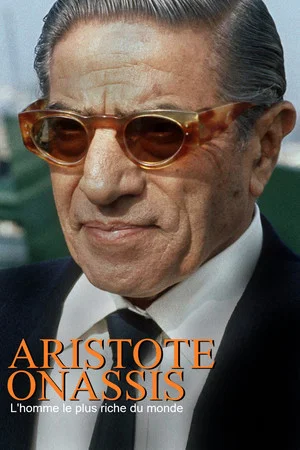Постер: Aristoteles Onassis: Der Aufstieg zum reichsten Mann der Welt