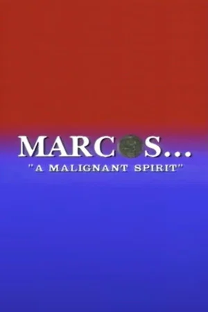 Постер: Marcos: A Malignant Spirit