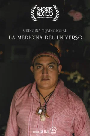 Постер: Medicina Tradicional, La Medicina Del Universo