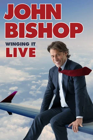 Постер: John Bishop: Winging it Live