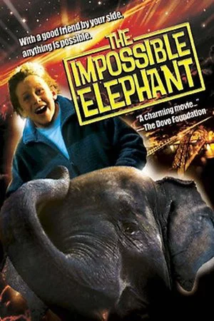 Постер: The Impossible Elephant