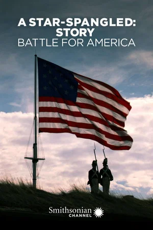 Постер: A Star-Spangled Story: Battle for America