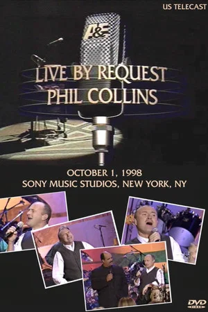 Постер: Phil Collins - Live by Request