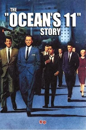 Постер: The Ocean's 11 Story