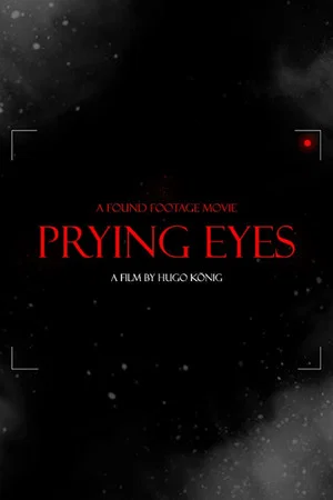 Постер: Prying Eyes