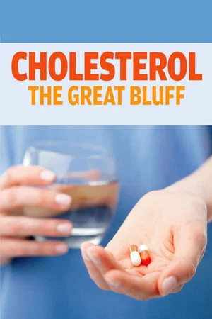 Постер: Cholesterol: The Great Bluff