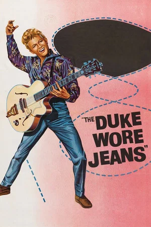 Постер: The Duke Wore Jeans