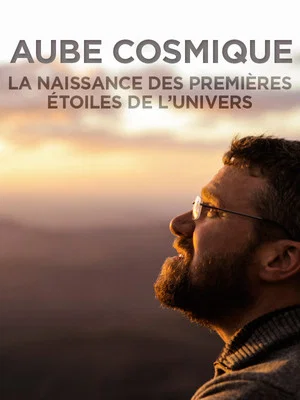 Постер: Aube cosmique : la naissance des premières étoiles