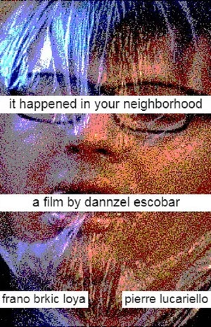 Постер: It Happened In Your Neighborhood