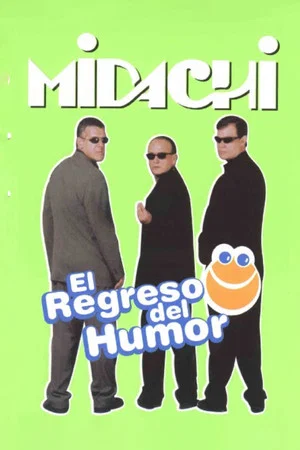 Постер: Midachi - El regreso del humor