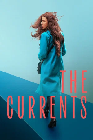 Постер: The Currents