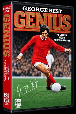 Постер: George Best - Genius - The Official Video Autobiography