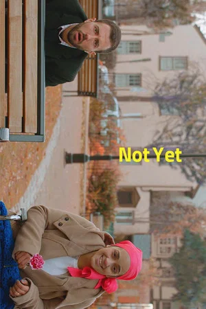Постер: Not Yet