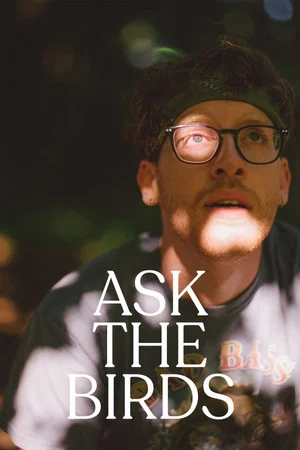Постер: Ask The Birds
