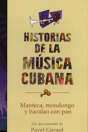 Постер: Manteca, mondongo y bacalao con pan: una mirada al jazz cubano