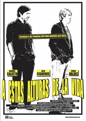 Постер: A estas alturas de la vida