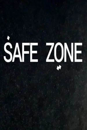 Постер: Safe Zone