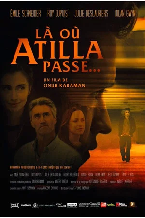 Постер: There Where Atilla Passes