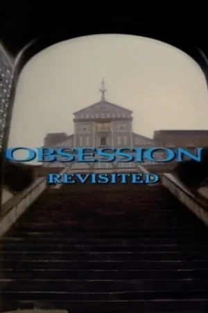 Постер: 'Obsession' Revisited