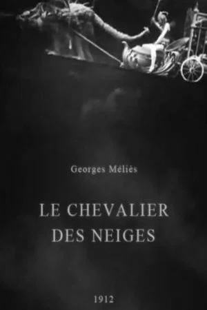 Постер: Le Chevalier des neiges