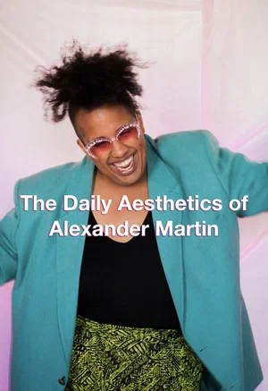 Постер: The Daily Aesthetics of Alexander Martin