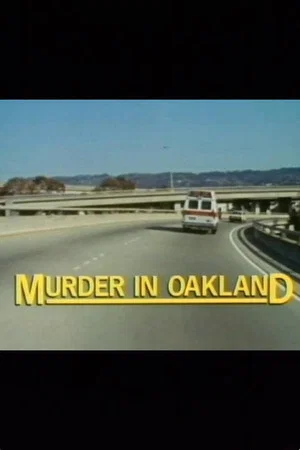 Постер: Murder in Oakland