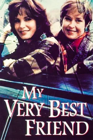 Постер: My Very Best Friend