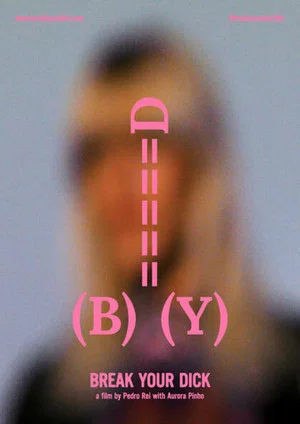 Постер: Break Your Dick