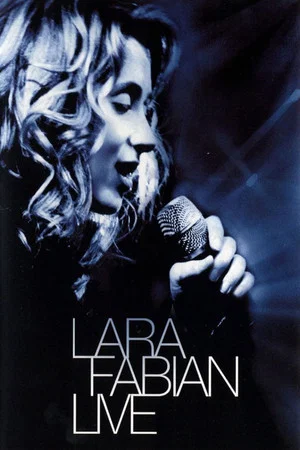 Постер: Lara Fabian Live